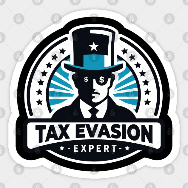 Tax Evasion Expert Sticker by ThesePrints